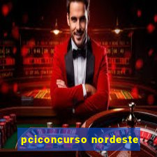 pciconcurso nordeste